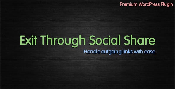 Exit-Through-Social-Share-WordPress-plugin