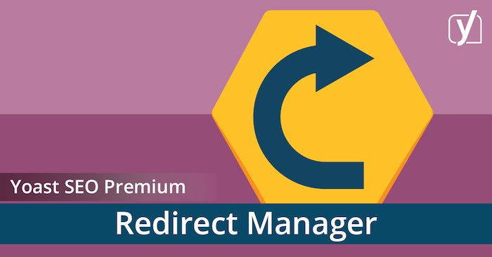 Yoast SEO Premium Redirect Manager