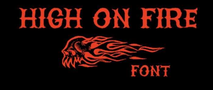 high on fire