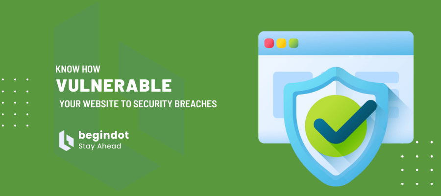 How Vulnerable is Your Website to Security Breaches