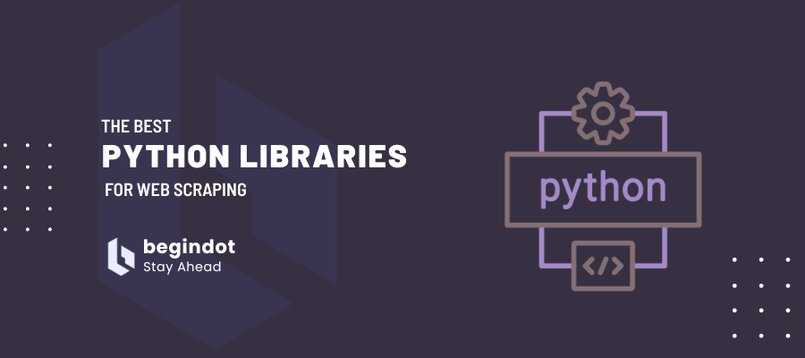 Python Libraries For Web Scraping