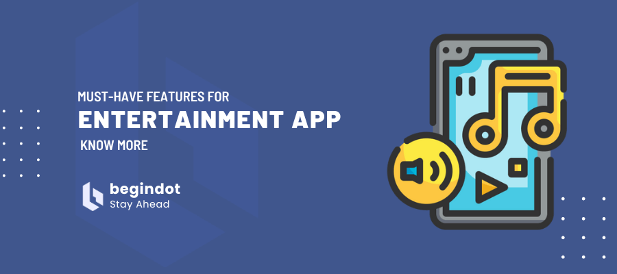 Top Entertainment App Features